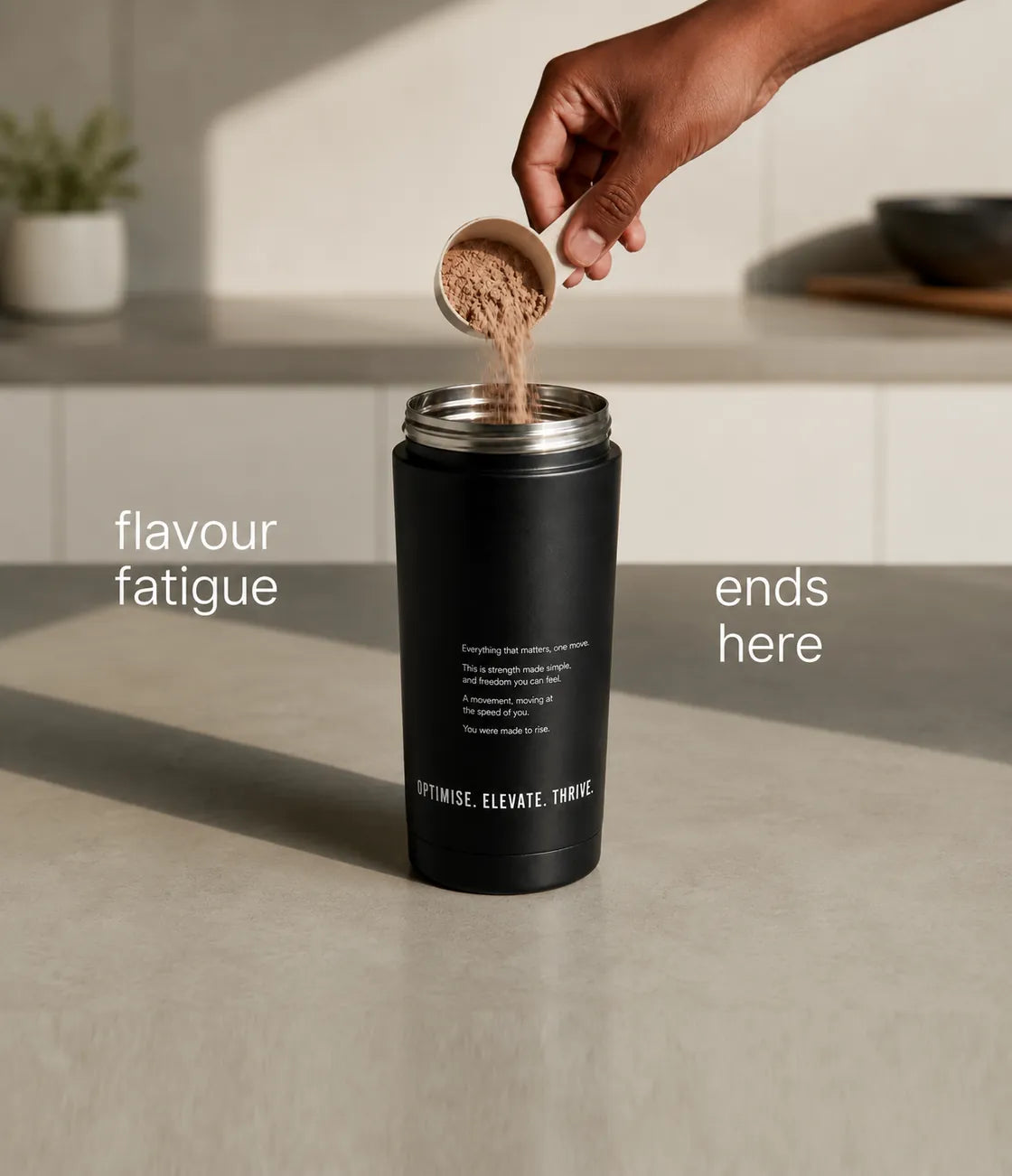 OLEVATE shaker on a kitchen bench being filled with a scoop of powder, captioned flavour fatigue ends here